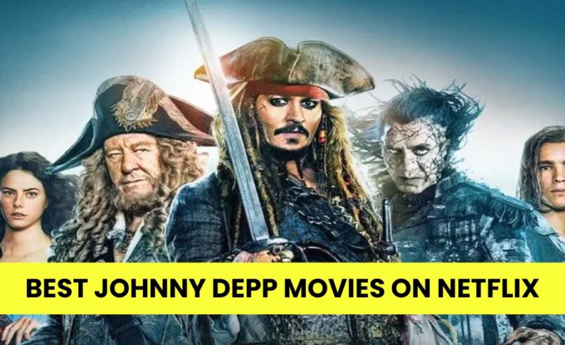 Best Johnny Depp Movies on Netflix