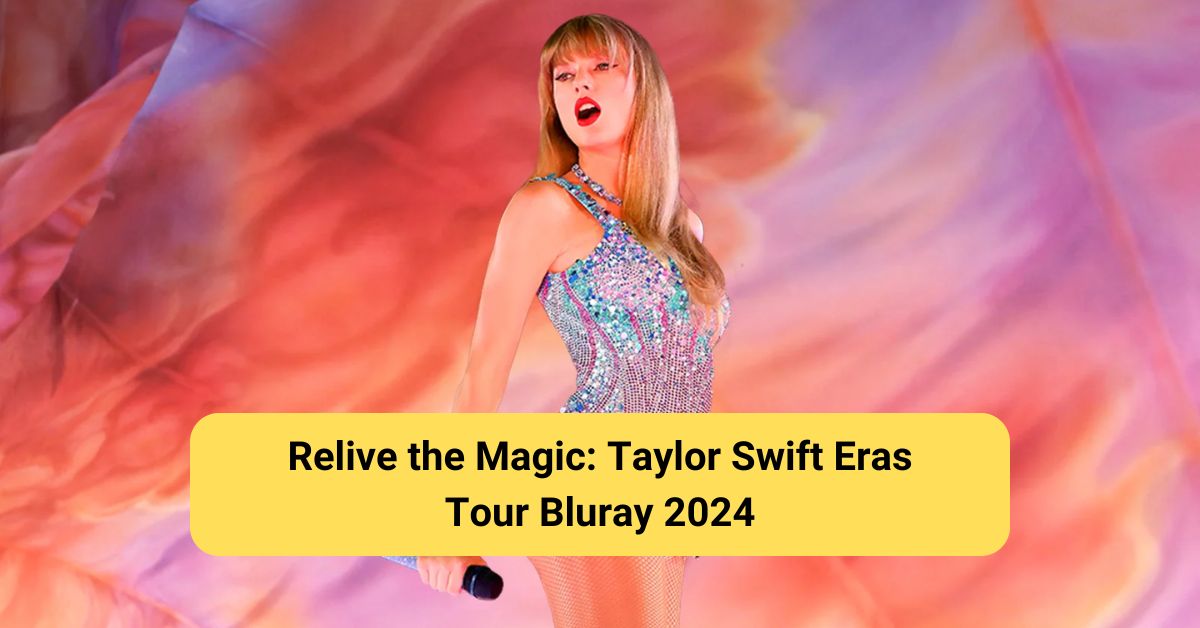 Taylor Swift Eras Tour Bluray