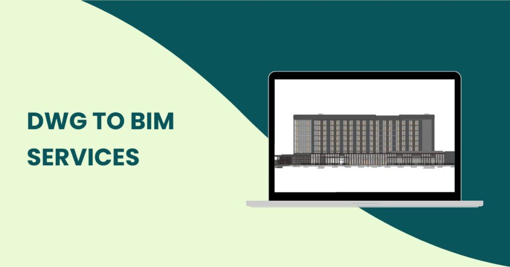 DWG to BIM Services